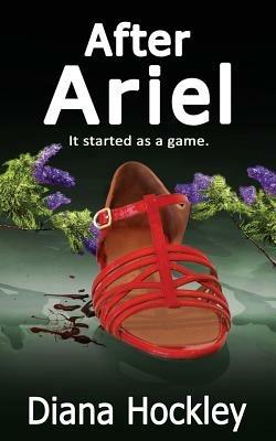 After Ariel - It started as a game - Diana Hockley - cover