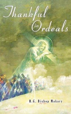 Thankful in Ordeals - Bishop Makary - cover