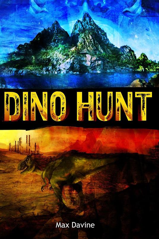 Dino Hunt - Davine Max,Coffee Martin - ebook