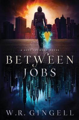 Between Jobs - W R Gingell - cover