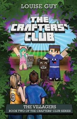 The Crafters' Club Series: The Villagers: Crafters' Club Book 2 - Louise Guy - cover