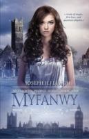 Myfanwy: The First Book of the Myfanwy's People Series - Joseph H J Liaigh - cover