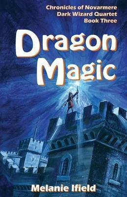 Dragon Magic: Fantasy Series - Melanie Ifield - cover