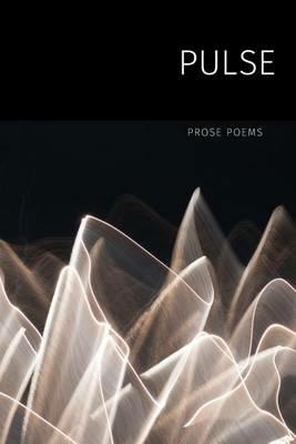 Pulse: Prose Poems - Prose Poetry Project - cover