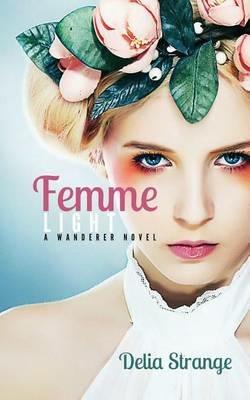 Femme: Light - Delia Strange - cover