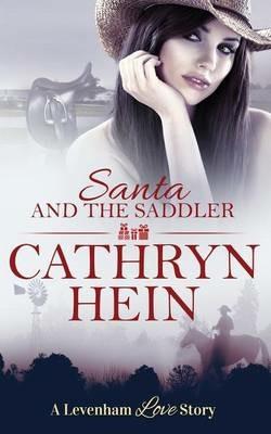 Santa and the Saddler - Cathryn Hein - cover