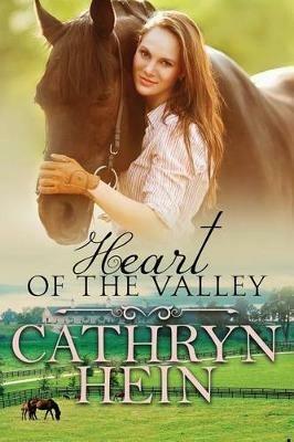 Heart of the Valley - Cathryn Hein - cover