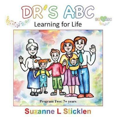 Dr's ABC Learning for Life: Program Two - Suzanne L Sticklen - cover