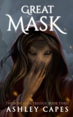 Greatmask: (An Epic Fantasy Novel) - Ashley Capes - cover