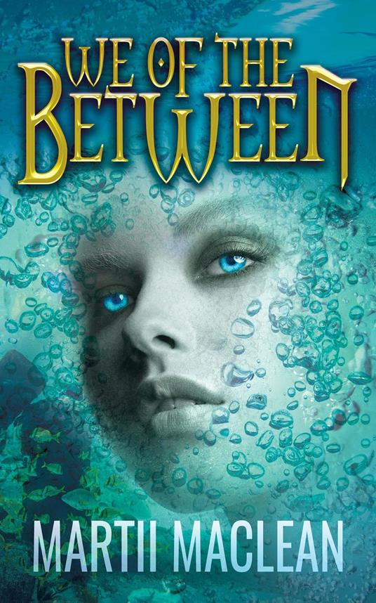 We of the Between - Martii Maclean - ebook