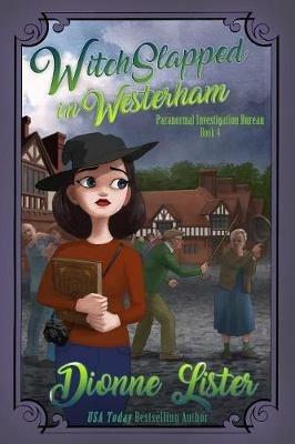 Witchslapped in Westerham - Dionne Lister - cover