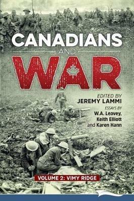 Canadians and War Volume 2: Vimy Ridge - W a Leavey,Karen Hann - cover