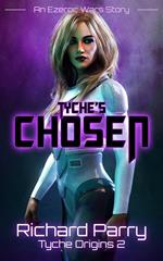 Tyche's Chosen