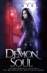 Demon Soul: A SoulTracker Novel #4: A DarkWorld Series