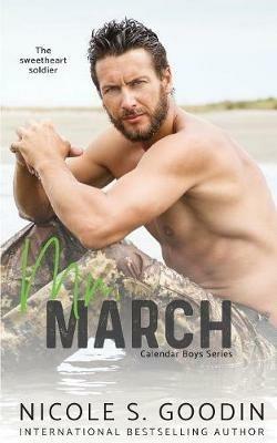 Mr. March: A Friends to Lovers Romance - Nicole S Goodin - cover