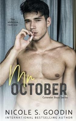 Mr. October: A Rock Star Romance - Nicole S Goodin - cover