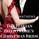 The Italian Billionaire’s Christmas Bride