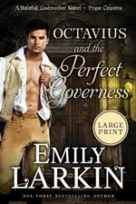 Octavius and the Perfect Governess: A Baleful Godmother Novel