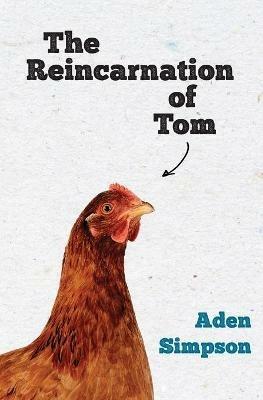 The Reincarnation of Tom - Aden Simpson - cover