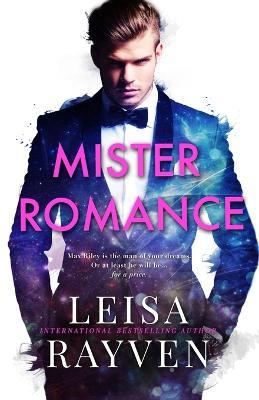 Mister Romance - Leisa Rayven - cover