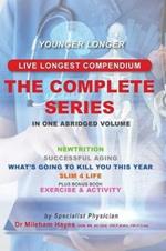 Live Longest Compendium: The Complete Series