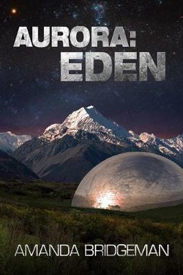 Aurora: Eden (Aurora 5) - Amanda Bridgeman - cover