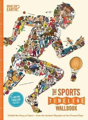 The Sports Timeline Wallbook - Christopher Lloyd,Brian Oliver,Andy Forshaw - cover