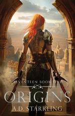 Origins: A Seventeen Series Novel