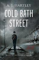 Cold Bath Street - A. J. Hartley - cover