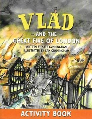 Vlad and the Great Fire of London Activity Book - Kate Cunningham - cover