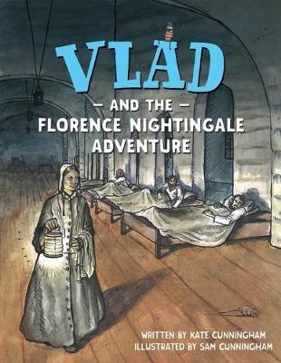 Vlad and the Florence Nightingale Adventure - Kate Cunningham - cover