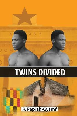 Twins Divided - Robert Peprah-Gyamfi - cover