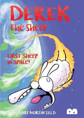 Derek The Sheep: First Sheep In Space - Gary Northfield - cover