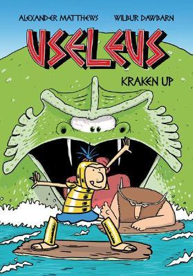 Useleus: Kraken Up - Alexander Matthews,Wilbur Dawbarn - cover