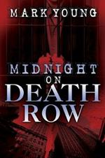 Midnight on Death Row