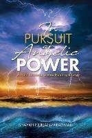 In Pursuit of Angelic Power: A Path Towards Divine Healing Energy (Full Color Edition) - Nurjan Mirahmadi - cover