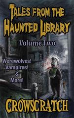 Tales From The Haunted Library: Volume Two