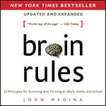 Brain Rules (Updated and Expanded)