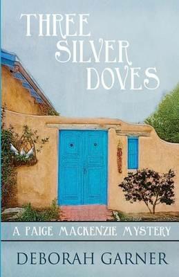 Three Silver Doves - Deborah Garner - cover