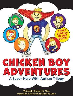 Chicken Boy Adventures - Gregory G Allen - cover