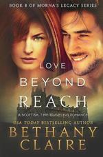 Love Beyond Reach: A Scottish, Time Travel Romance