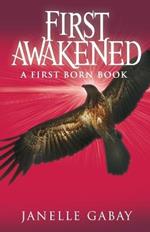 First Awakened: A First Born Book from The Guardians of Dare Chronicles