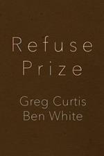 Refuse Prize