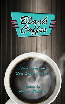Black Coffee - Timothy O'Leary,J J Lamb,Bobbi a Chukran - cover