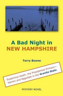 A Bad Night in NEW HAMPSHIRE - Terry Boone - cover