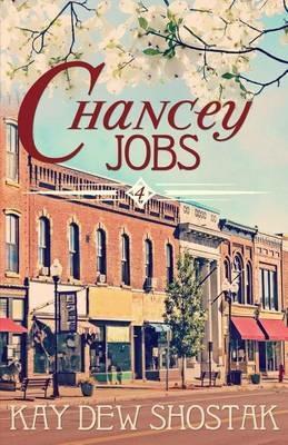 Chancey Jobs - Kay Dew Shostak - cover