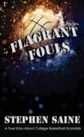 Flagrant Fouls - Stephen Saine - cover