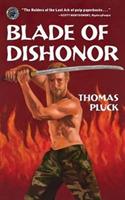 Blade of Dishonor - Thomas Pluck - cover