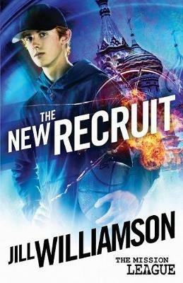 The New Recruit: Mission 1: Moscow - Jill Williamson - cover