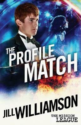 The Profile Match: Mission 4: Cambodia - Jill Williamson - cover